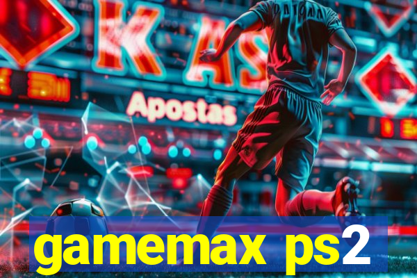 gamemax ps2